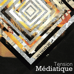 Projet Tension Médiatique